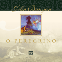 John Bunyan & Eduardo Pereira E Ferreira - O peregrino [The Pilgrim] (Unabridged) artwork