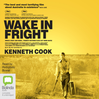 Kenneth Cook - Wake in Fright (Unabridged) artwork