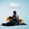 Say It - Single, 2018