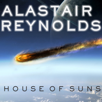 Alastair Reynolds - House of Suns artwork