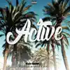 Active (feat. C-Hecc & Spider Loc) - Single album lyrics, reviews, download