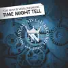 Stream & download Time Might Tell - Single