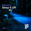 Sleep It Off - Single