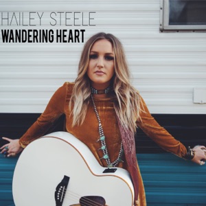Hailey Steele - Wandering Heart - Line Dance Choreograf/in