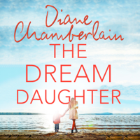 Diane Chamberlain - The Dream Daughter artwork