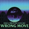 Wrong Move (Remixes) [feat. Olivia Holt] - Single