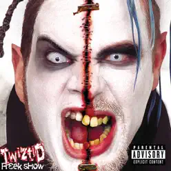 Freek Show - Twiztid