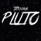 Pluto - Teknikal lyrics