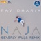 Na Ja (Beverly Pills Remix) - Pav Dharia lyrics