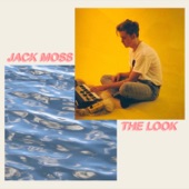 Jack Moss - The Look