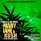 Maryjane & Kush (feat. Joe Weed) - King D lyrics
