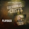 Guerreiras de Cristo (Playback) - Single