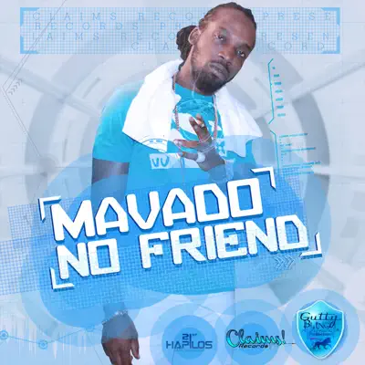 No Friend - Single - Mavado No Friend - Single - Mavado