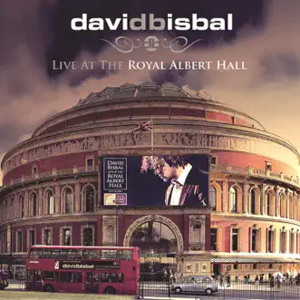 Live At the Royal Albert Hall by David Bisbal album reviews, ratings, credits