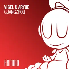 Guangzhou - Single by Vigel & Aryue album reviews, ratings, credits