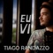 Eu Vi (feat. Roger Deff) - Tiago Randazzo lyrics