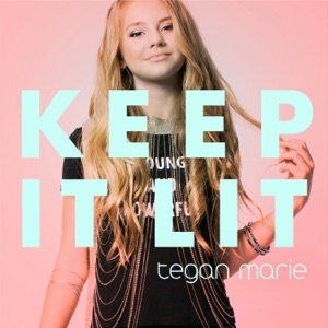 Tegan Marie - Keep It Lit - Line Dance Choreographer