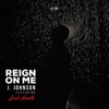 Reign on Me (feat. Leah Smith) - Single