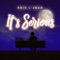 It's Serious - Kris L' Jean lyrics