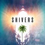 MindMassage - Shivers (feat. Reilly Brooke)