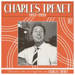 1957 - 1959 (Remasterisé en 2017) - Charles Trénet
