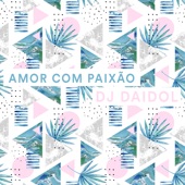 Amor Com Paixão artwork