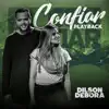Confiar (Playback) - Single album lyrics, reviews, download
