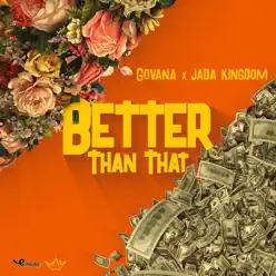 Better Than That - Single - Govana Better Than That - Single - Govana