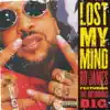 Lost My Mind (feat. The Notorious B.I.G.) - Single album lyrics, reviews, download