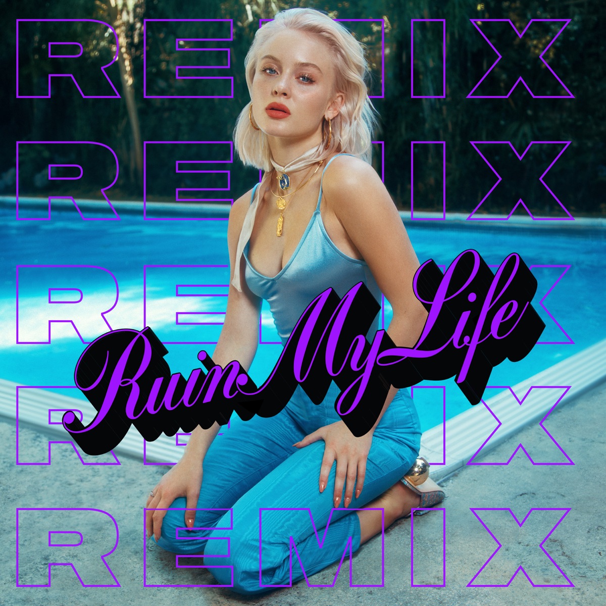 Ruin My Life Album Cover By Zara Larsson