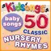 50 Classic Nursery Rhymes album lyrics, reviews, download