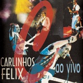 Carlinhos Felix Ao Vivo artwork