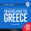 Learn Greek: A Complete Phrase Compilation for Traveling to Greece - Innovative Language Learning, LLC
