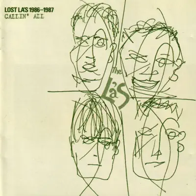 Lost La's (1986-1987): Callin' All (Remastered with Bonus Tracks) - The La's