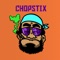 Chopstix - King Cash Beatz lyrics