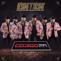 Bésame Y Tócame - Single - Codigo Fn