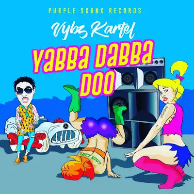 Yabba Dabba Do - Single - Vybz Kartel