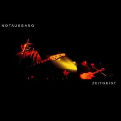 Zeitgeist - Notausgang Zeitgeist - Notausgang