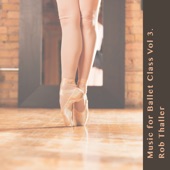 Music for Ballet Class, Vol. 3 artwork