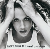 Sheryl Crow - If It Makes You HappyGeorge Ezra - Shotgun
