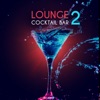 Lounge Cocktail Bar, Vol. 2, 2018