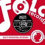 Walter Daniels & DADDY LONG LEGS - The Toubin Toddle