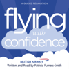 Flying with Confidence (Abridged) - Patricia Furness-Smith