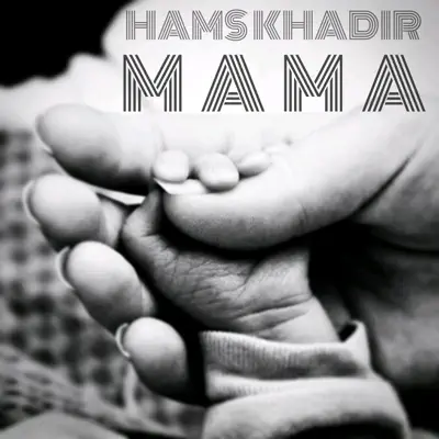 Mamá - Single - Hams Khadir