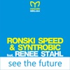 See the Future (feat. Renee Stahl) - EP
