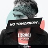 No Tomorrow (feat. F4ST) [Dalniro Remix] - Single
