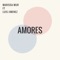 Amores (feat. Luis Jimenez) - Marissa Mur lyrics