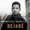 Dejaré (feat. Julieta Venegas) - Single