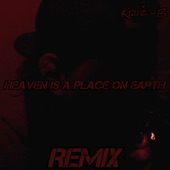 Heaven Is a Place on Earth (Remix) artwork