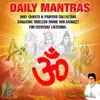 Daily Mantras Holy Chants & Prayers Collection: Sanaatan Timeless Divine Sur Sangeet for Everyday Listening album lyrics, reviews, download
